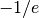 -1/e